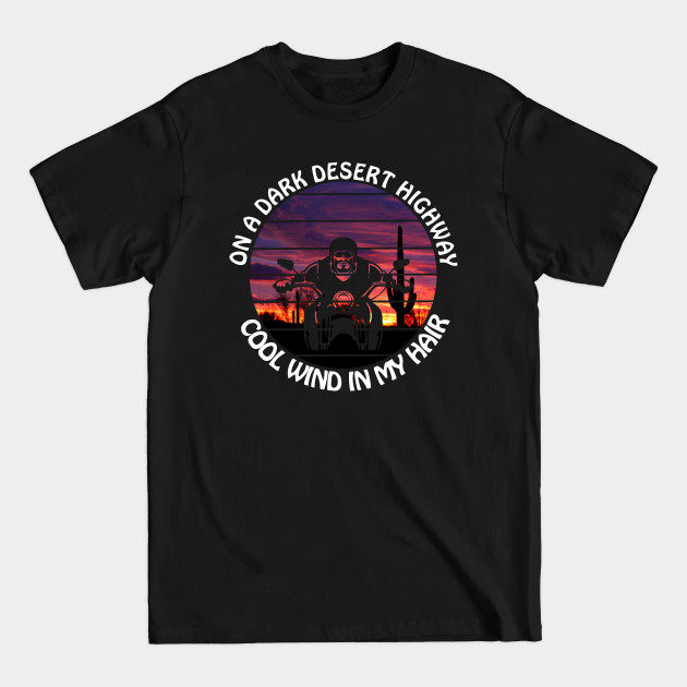 Biker Desert Highway Custom Motorcycle T shirt On A Dark Desert
